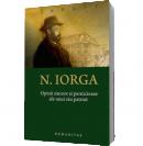 Opinii sincere si pernicioase ale unui rau patriot - Nicolae Iorga