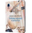 Ordinea naturala a lucrurilor - Antonio Lobo Antunes