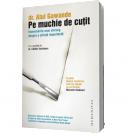 Pe muchie de cutit - Atul Gawande