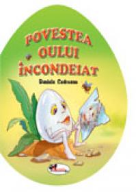 Povestea oului incondeiat - Daniela Codreanu