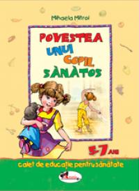 Povestea unui copil sanatos - Mihaela Mitroi