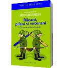 Racani, pifani si veterani. - Radu Paraschivescu (Coord.)