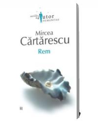Rem - Mircea Cartarescu