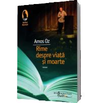 Rime despre viata si moarte - Amos Oz