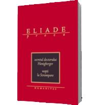 Secretul doctorului Honigberger. Nopti la Serampore - Mircea Eliade