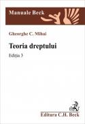 Teoria dreptului. Editia 3 - Mihai Gheorghe
