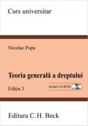 Teoria generala a dreptului. Editia 3 - Popa Nicolae