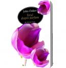 Totul despre parfum - John Oakes