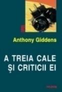 A treia cale si criticii ei - Anthony Giddens