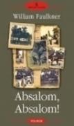 Absalom, Absalom! - William Faulkner