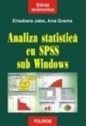 Analiza statistica cu SPSS sub Windows - Elisabeta Jaba, Ana Grama