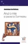 Anul o mie si pacea lui Dumnezeu - Dominique Barthelemy