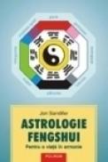 Astrologie fengshui. Pentru o viata in armonie - Jon Sandifer