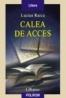 Calea de acces - Lucian Raicu