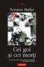Cei goi si cei morti - Norman Mailer