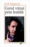 Cerul vazut prin lentila - H. -R. Patapievici