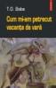 Cum mi-am petrecut vacanta de vara - T. O. Bobe