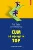 Cum sa ajungi in top - Ros Taylor, John Humphrey