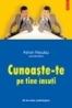 Cunoaste-te pe tine insuti. 29 de teste psihologice - Adrian Neculau