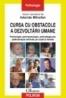 Cursa cu obstacole a dezvoltarii umane - Iolanda Mitrofan