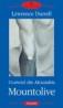 Cvartetul din Alexandria: Mountolive - Lawrence Durrell
