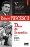 Dans de Bragadiru. Cum se vede Romania in direct - Robert Turcescu