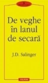De veghe in lanul de secara - J. D. Salinger