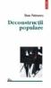 Deconstructii populare - Dan Petrescu