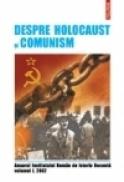 Despre Holocaust si comunism - Institutul Roman de Istorie Recenta
