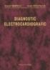 Diagnostic electrocardiografic - Ioan Bostaca, Carol Marcu
