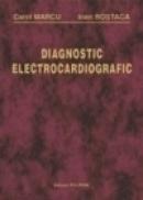 Diagnostic electrocardiografic - Ioan Bostaca, Carol Marcu