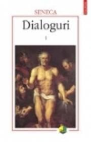 Dialoguri I - Seneca