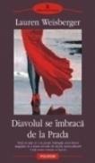 Diavolul se imbraca de la Prada - Lauren Weisberger