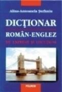 Dictionar roman-englez de expresii si locutiuni - Alina-Antoanela Craciun-Stefaniu
