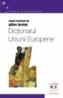 Dictionarul Uniunii Europene - Gilles Ferreol