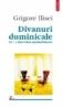 Divanuri duminicale. 16 + 2 interviuri marturisitoare - Grigore Ilisei