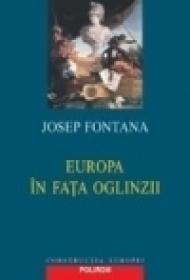 Europa in fata oglinzii - Josep Fontana