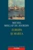 Europa si marea - Michel Mollat Du Jourdin