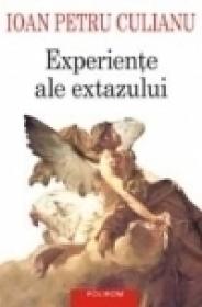 Experiente ale extazului - Ioan Petru Culianu