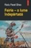 Fairia ? o lume indepartata - Radu Pavel Gheo