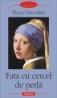 Fata cu cercel de perla - Tracy Chevalier