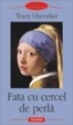 Fata cu cercel de perla - Tracy Chevalier