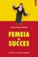 Femeia de succes - Kathy Glover Scott