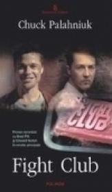 Fight Club - Chuck Palahniuk