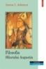 Filosofia Sfintului Augustin - Anton I. Adamut