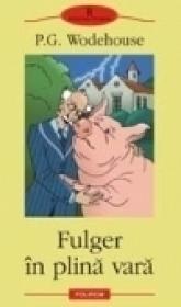 Fulger in plina vara - P. G. Wodehouse