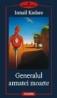 Generalul armatei moarte - Ismail Kadare