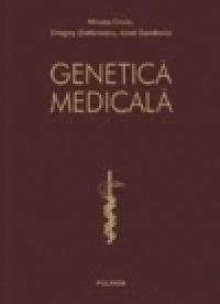 Genetica medicala - Mircea Covic, Dragos Stefanescu, Ionel Sandovici