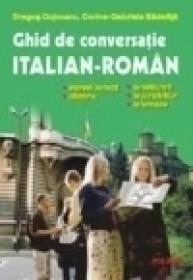 Ghid de conversatie italian-roman - Dragos Cojocaru, Corina-Gabriela Badelita
