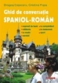 Ghid de conversatie spaniol-roman - Dragos Cojocaru, Cristina Popa
